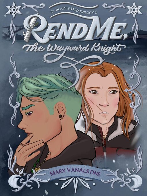 Book jacket for Rend me, the wayward knight